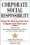 Corporate Social Responsibility: Doing the Most Good for Your Company and Your Cause